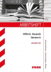 Arbeitsheft VERA 8 Deutsch Version A. Hauptschule 