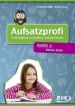 Aufsatzprofi Band 2: Fiktive Texte 