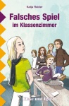 Falsches Spiel im Klassenzimmer 