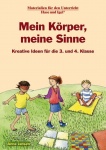 Mein Körper, meine Sinne 