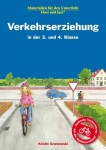 Verkehrserziehung in der 3. und 4. Klasse 