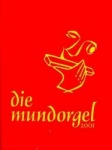 Die Mundorgel. Textausgabe 