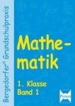 Mathematik 1 Klasse. Band 1 