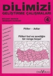 DILIMIZI GELISTIRME ÇALISMALARI 4 / Arbeitsbuch für die Muttersprache 4 