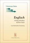 Englisch richtig schreiben - leichter lesen 