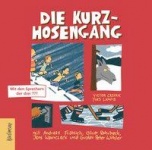 Die Kurzhosengang. 3 CDs 