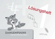 Zahlenfuchs 1 Lösungsheft 