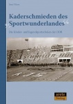 Kaderschmieden des Sportwunderlandes 