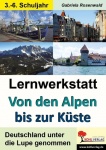 Lernwerkstatt Von den Alpen bis zur Küste 