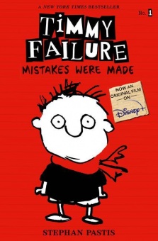 Timmy Failure: Mistakes Were Made- Pastis, Stephan	 