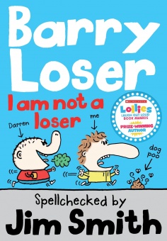 Barry Loser: I am Not a Loser - Smith, Jim 