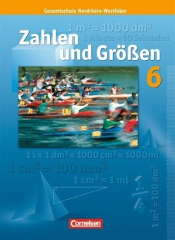 Zahlen und Größen 6. Schuljahr. Schülerbuch. NRW Ausgabe N 