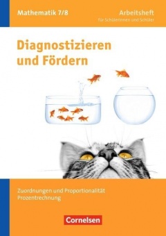 Diagnostizieren und Fördern in Mathematik 7./8. Schuljahr - Arbeitsheft 