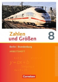 Zahlen und Größen 8. Schuljahr. Arbeitsheft 