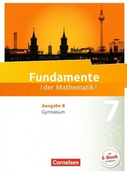 Fundamente der Mathematik 7. Schuljahr. Schülerbuch 