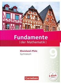 Fundamente der Mathematik 9. Schuljahr. Schülerbuch 