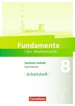 Fundamente der Mathematik 8. Schuljahr. Arbeitsheft 