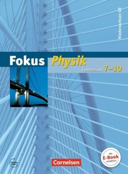 Fokus Physik 7.-10. Schuljahr. Schülerbuch G9 