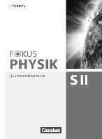 Fokus Physik Sekundarstufe II Band A,B,C Qualifikationsphase Lösungen. 