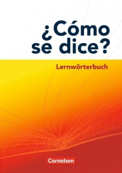 Cómo se dice. Lernwörterbuch 