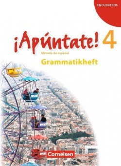 ¡Apúntate! 4. Grammatisches Beiheft 