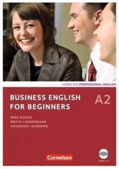 Business English for Beginners A2. Kursbuch mit CD 