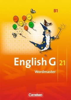 English G 21. B1. 5. Schuljahr. Wordmaster 