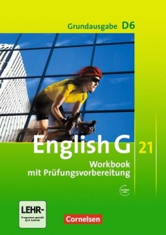 English G 21. D6. 10. Schuljahr. Workbook mit CD-Extra 