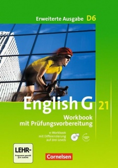 English G 21. D6. 10. Schuljahr. Workbook mit e-Workbook und CD-Extra 