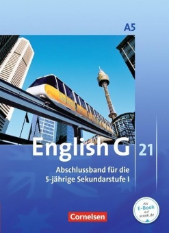 English G 21. A5. 9. Schuljahr. 5-jährige Sekundarstufe I 