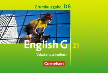 English G 21. D6. 10. Schuljahr. Vokabeltaschenbuch Grundausgabe 