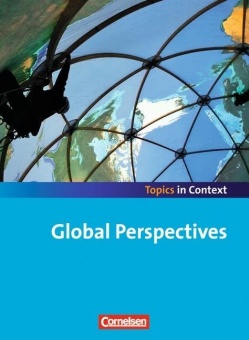 Context 21. Topics in Context. Global Perspectives. Schülerheft 