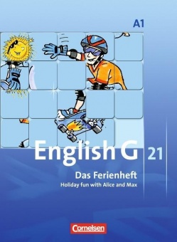 English G 21. A1. 5. Schuljahr. Das Ferienheft 