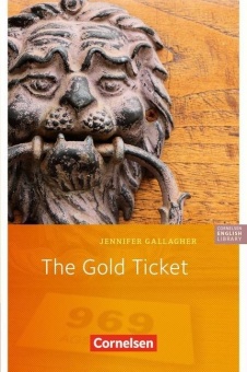 Cornelsen English Library. The Gold Ticket 