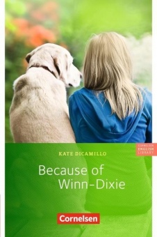 Cornelsen English Library. Fiction: Because of Winn-Dixie 