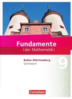 Fundamente der Mathematik 9. Schuljahr. Schülerbuch. Gymnasium 