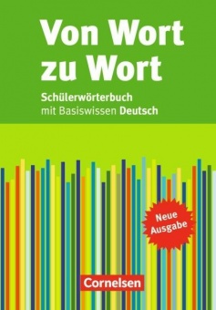 Von Wort zu Wort. Schülerwörterbuch 