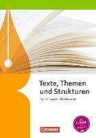 Texte, Themen und Strukturen. Schülerbuch. 2-jährige Oberstufe 