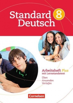 Standard Deutsch 8. Schuljahr. Arbeitsheft Plus 