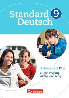 Standard Deutsch 9. Schuljahr. Arbeitsheft Plus 