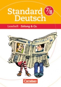 Standard Deutsch 7./8. Schuljahr. Zeitungen & Co. 