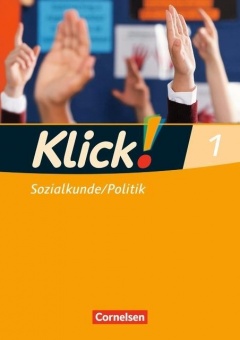 Klick! Sozialkunde, Politik 1. Arbeitsheft 