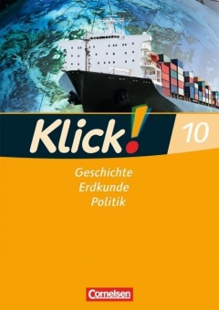 Klick! Geschichte, Erdkunde, Politik 10. Arbeitsheft 