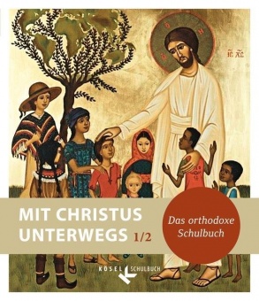 Mit Christus unterwegs 1/2 