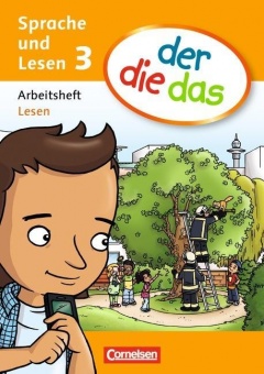 der die das - Sprache und Lesen 3. Schuljahr. Arbeitsheft Lesen 