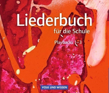 Liederbuch für die Schule. Musik-CDs 1 bis 3. Östliche Bundesländer und Berlin 