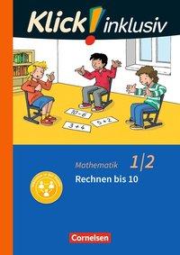 Klick! Mathematik 1./2. Schuljahr. Rechnen bis 10 