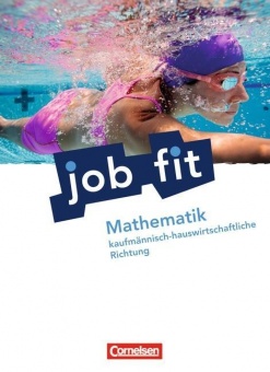 Job fit Mathematik. Schülerbuch. Allgemeine Ausgabe 