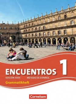 Encuentros 1. Neue Ausgabe. Grammatikheft 