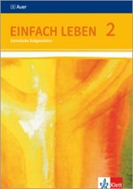 Einfach Leben. 7./8. Schuljahr. Schülerbuch 